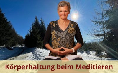 Die Körperhaltung beim Meditieren