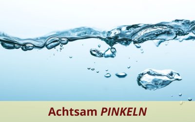 Achtsam pinkeln