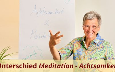 Was ist der Unterschied zwischen Meditation und Achtsamkeit?