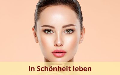 In Schönheit leben – Pfad zu Selbstliebe und Wertschätzung