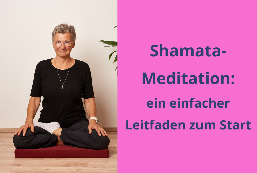 Shamata-Meditation: ein einfacher Leitfaden zum Start