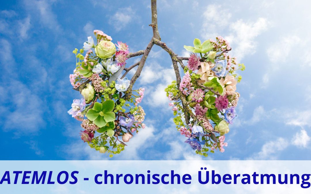 Monika Eisenbeutel Blog Atemlos chronische Überatmung was dagegen tun