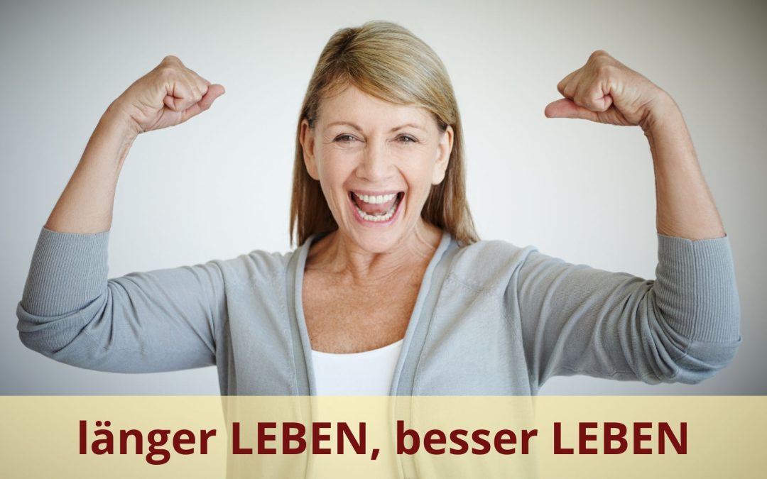 Monika Eisenbeutel Blog Länger leben besser leben 5 Tipps für optimale Gesundheit