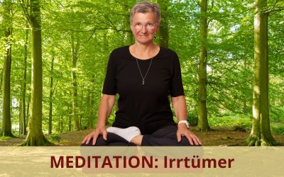 MEDITATION und ihre größten Missverständnisse