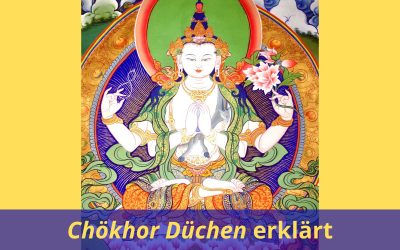 Chökhor Düchen erklärt: Bedeutung und die Drei Drehungen des Dharma-Rades