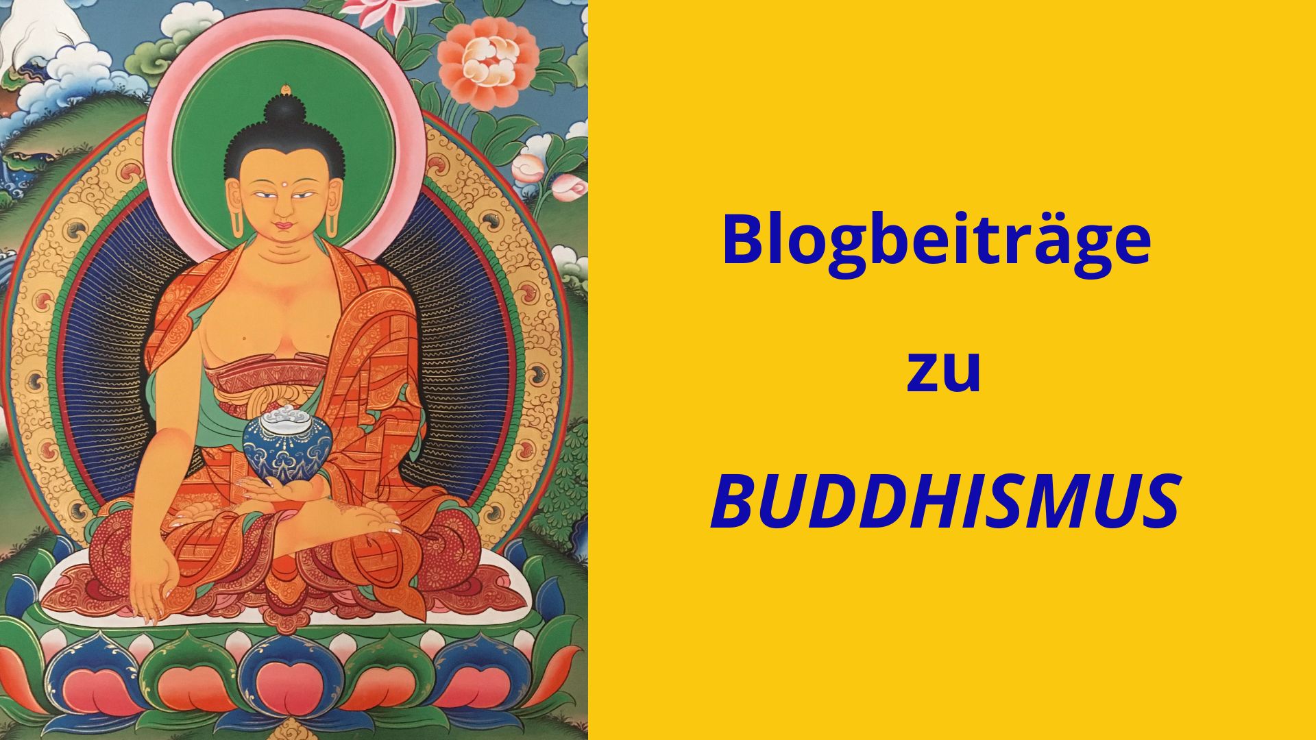 Monika Eisenbeutel - Blog - Buddhismus