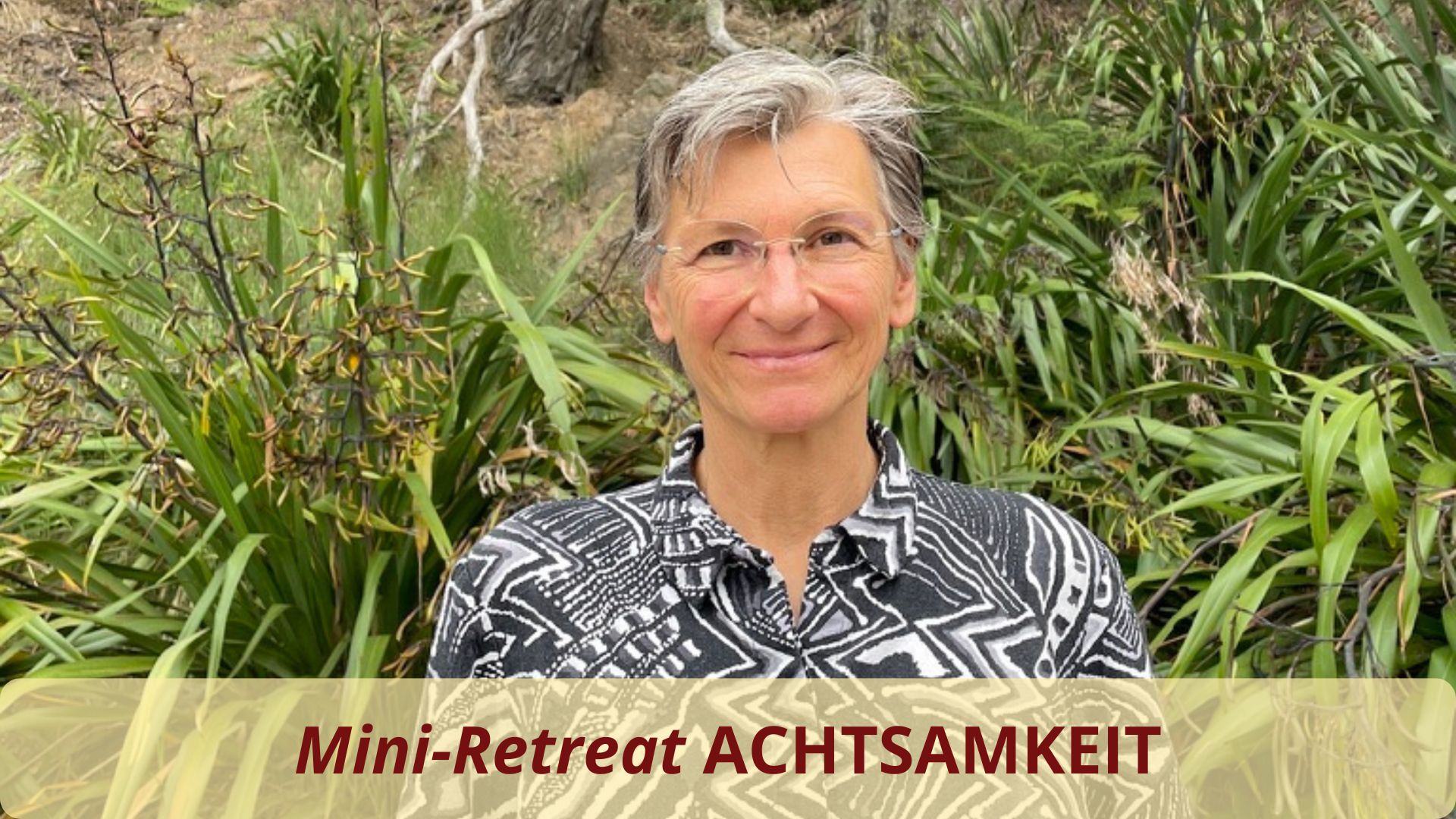Monika Eisenbeutel-Willkommen-Mini-Retreat-Achtsamkeit