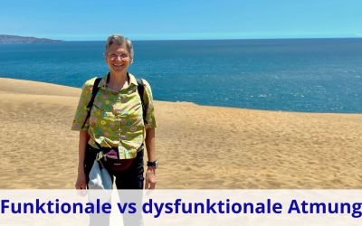 Funktionale vs dysfunktionale ATMUNG – warum es nicht egal ist, wie wir atmen
