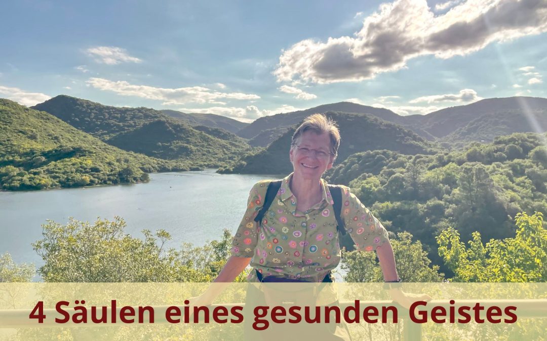 Monika Eisenbeutel Blog 4 Säulen eines gesunden Geistes
