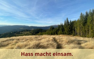 Hass macht einsam. Wie du dich von Wut und Ärger befreist.